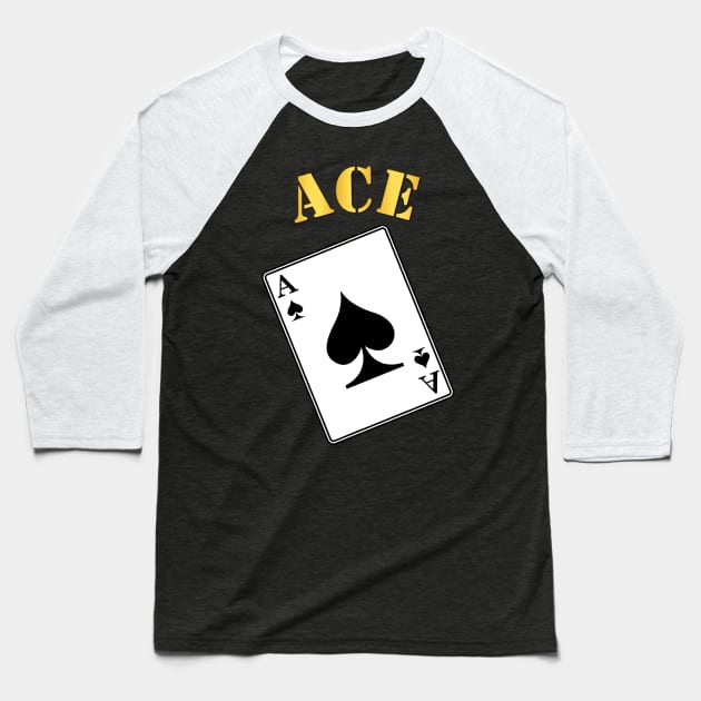 Ace - Spades Baseball T-Shirt by twix123844